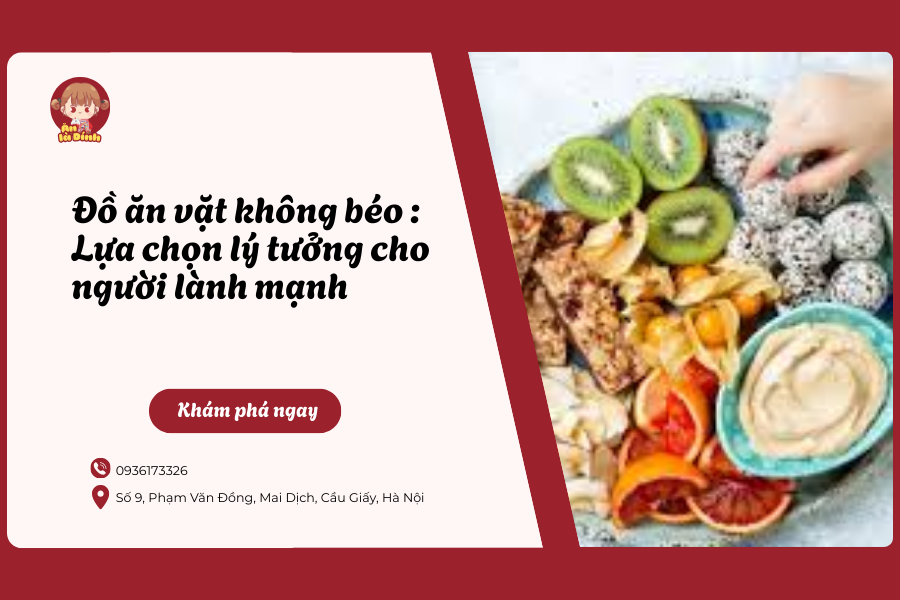 Đồ ăn vặt không béo