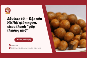 Sấu bao tử – Đặc sản Hà Nội giòn ngon, chua thanh “gây thương nhớ”