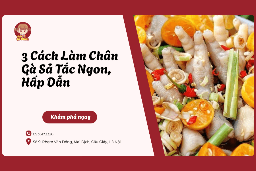 3 Cách Làm Chân Gà Sả Tắc Ngon, Hấp Dẫn