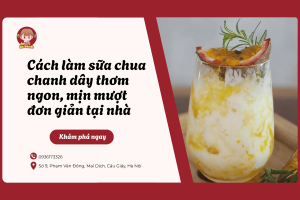 Cách làm sữa chua chanh dây