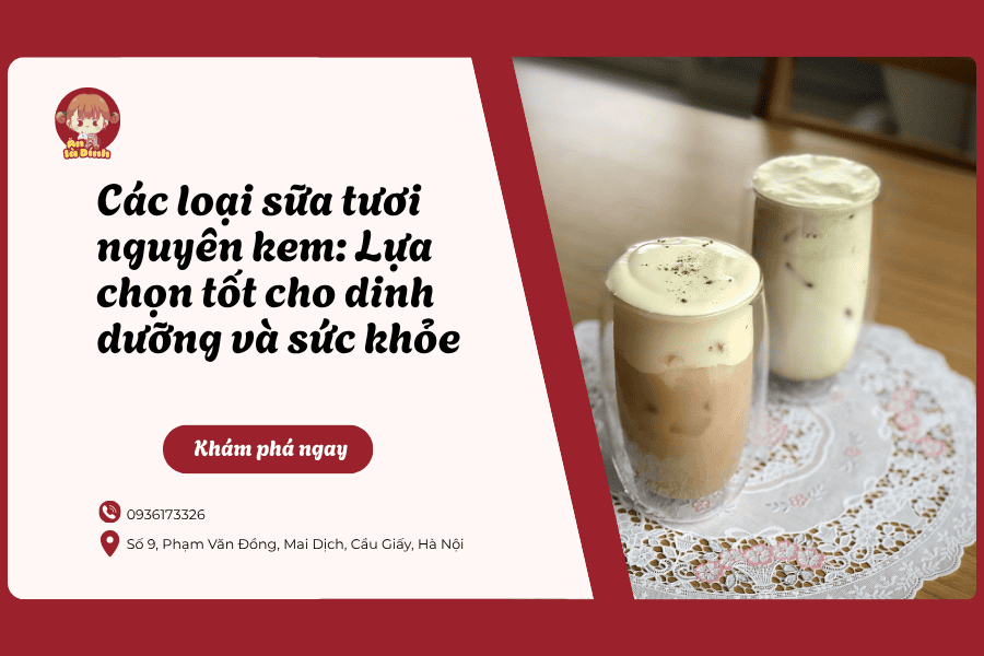 /cac-loai-sua-tuoi-nguyen-kem