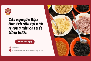 Các nguyên liệu làm trà sữa tại nhà Hướng dấn chi tiết từng bước